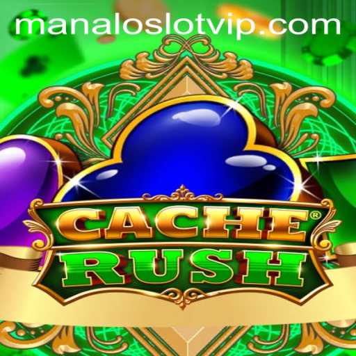 CacheRush: The Revolutionary Addition to the Manaloslot Gaming Experience