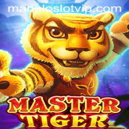 MasterTiger: Exploring the Thrilling World of Manaloslot’s Latest Game